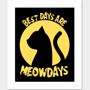 Best Days Are Meowdays Posters and Art